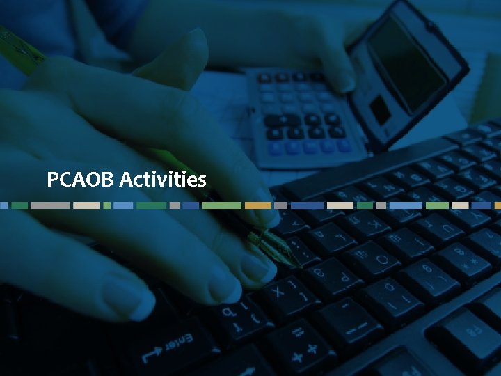 PCAOB Activities Questions? Email cbizmhmwebinars@cbiz. com 74 