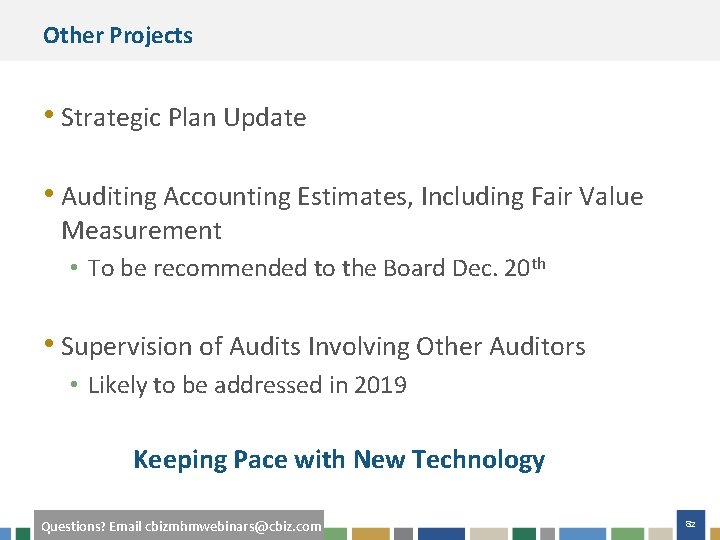 Other Projects • Strategic Plan Update • Auditing Accounting Estimates, Including Fair Value Measurement