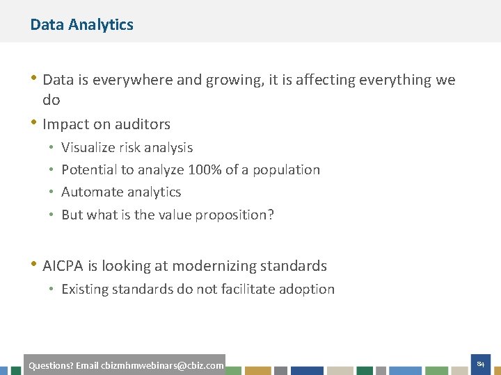 Data Analytics • Data is everywhere and growing, it is affecting everything we •
