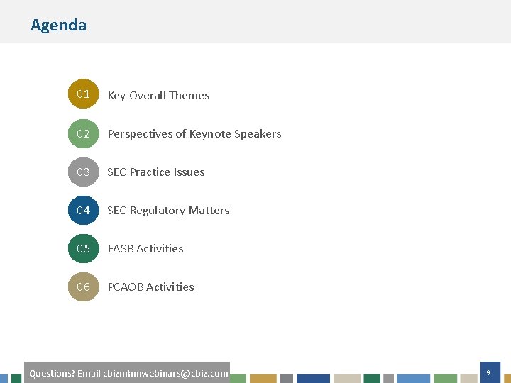 Agenda 01 Key Overall Themes 02 Perspectives of Keynote Speakers 03 SEC Practice Issues