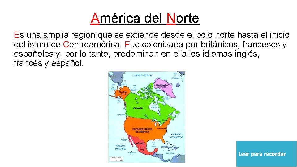 América del Norte Es una amplia región que se extiende desde el polo norte