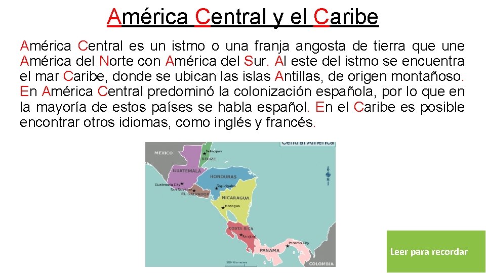 América Central y el Caribe América Central es un istmo o una franja angosta
