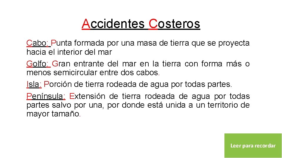 Accidentes Costeros Cabo: Punta formada por una masa de tierra que se proyecta hacia