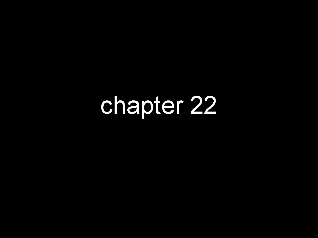 chapter 22 