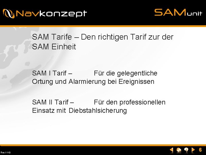 SAM Tarife – Den richtigen Tarif zur der SAM Einheit SAM I Tarif –