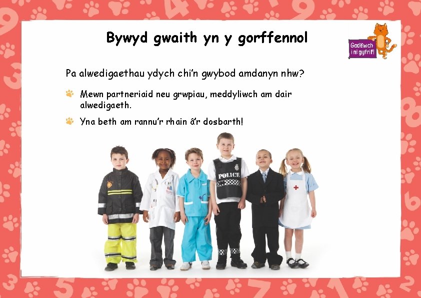 Bywyd gwaith yn y gorffennol Pa alwedigaethau ydych chi’n gwybod amdanyn nhw? Mewn partneriaid