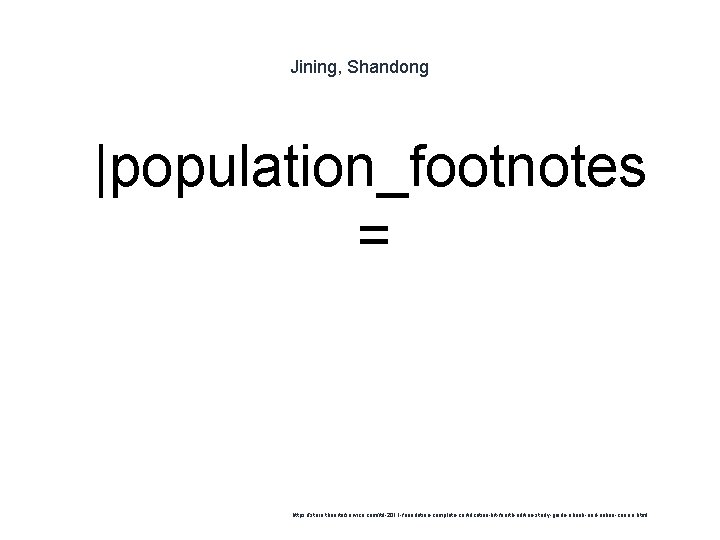 Jining, Shandong 1 |population_footnotes = https: //store. theartofservice. com/itil-2011 -foundation-complete-certification-kit-fourth-edition-study-guide-ebook-and-online-course. html 