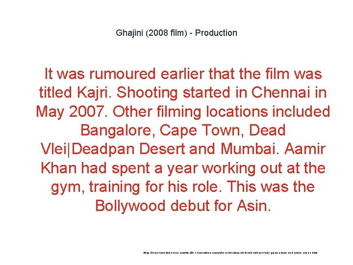 Ghajini (2008 film) - Production 1 It was rumoured earlier that the film was