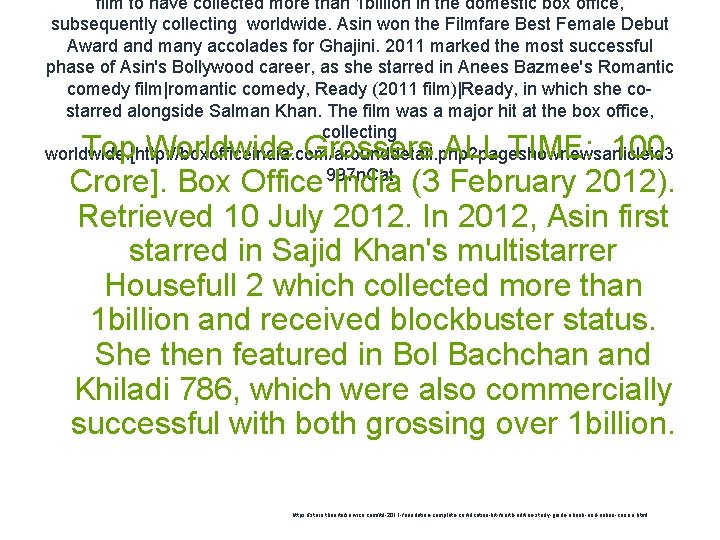 film to have collected more than 1 billion in the domestic box office, subsequently