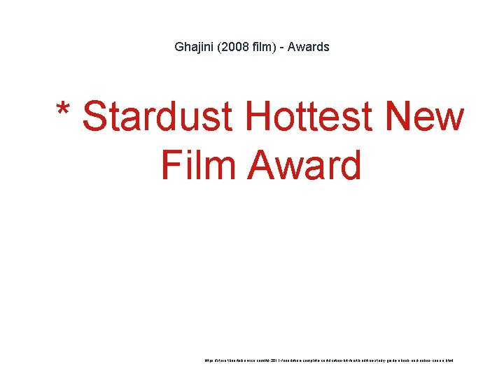 Ghajini (2008 film) - Awards 1 * Stardust Hottest New Film Award https: //store.