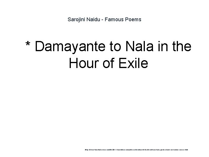 Sarojini Naidu - Famous Poems 1 * Damayante to Nala in the Hour of
