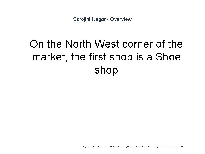 Sarojini Nagar - Overview 1 On the North West corner of the market, the