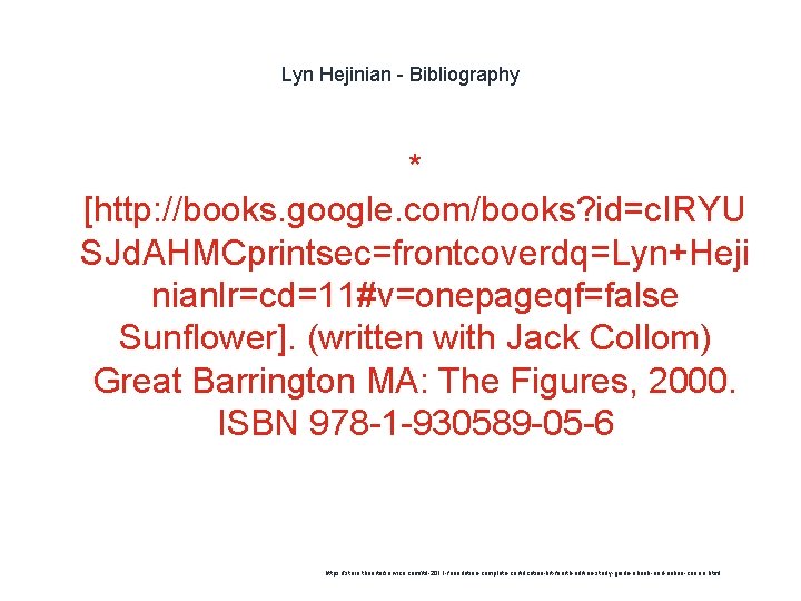 Lyn Hejinian - Bibliography * [http: //books. google. com/books? id=c. IRYU SJd. AHMCprintsec=frontcoverdq=Lyn+Heji nianlr=cd=11#v=onepageqf=false