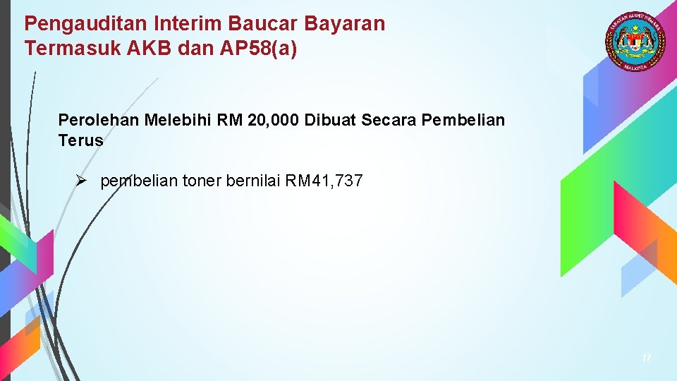 Pengauditan Interim Baucar Bayaran Termasuk AKB dan AP 58(a) Perolehan Melebihi RM 20, 000