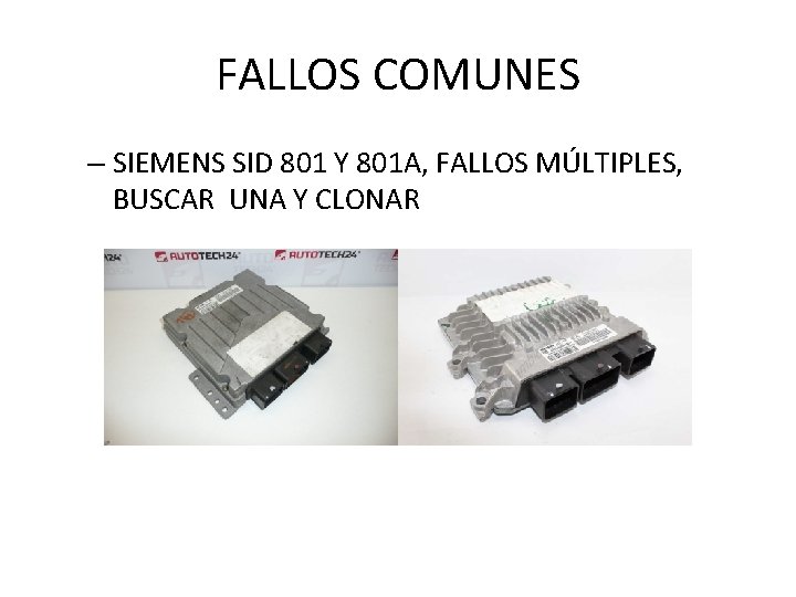 FALLOS COMUNES – SIEMENS SID 801 Y 801 A, FALLOS MÚLTIPLES, BUSCAR UNA Y