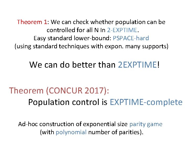 Theorem 1: We can check whether population can be controlled for all N In