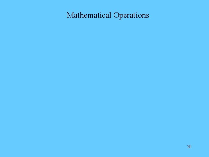 Mathematical Operations 20 