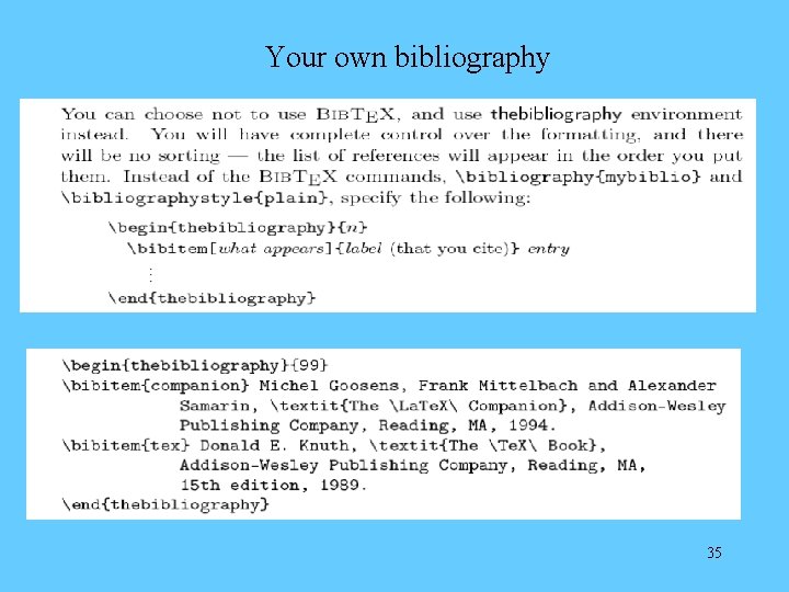 Your own bibliography 35 