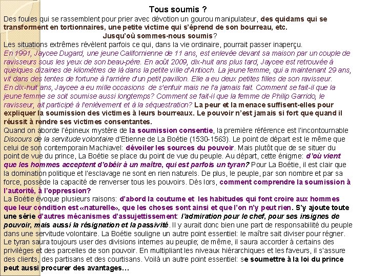 Tous soumis ? Des foules qui se rassemblent pour prier avec dévotion un gourou