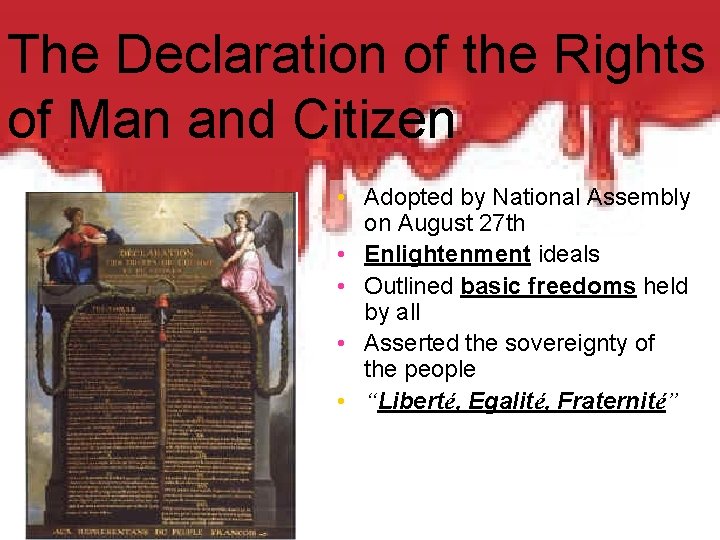 The Declaration of the Rights of Man and Citizen • Adopted by National Assembly