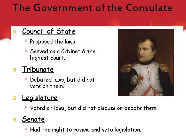 The Government of the Consulate a Council of State § Proposed the laws. §
