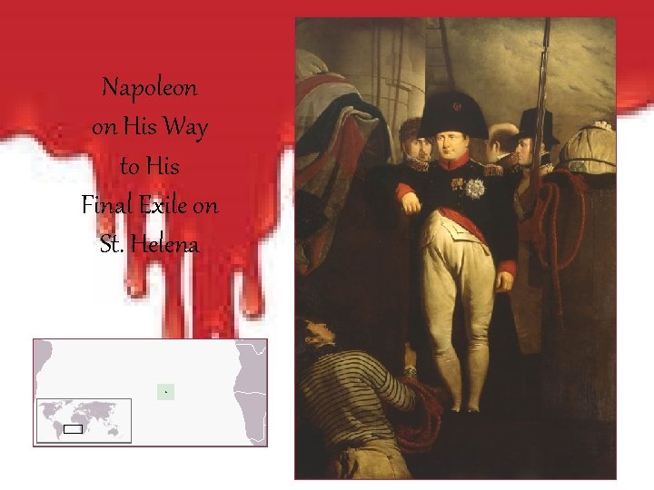 Napoleon on His Way to His Final Exile on St. Helena 