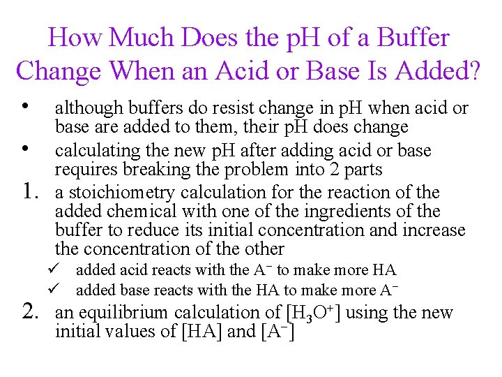 How Much Does the p. H of a Buffer Change When an Acid or