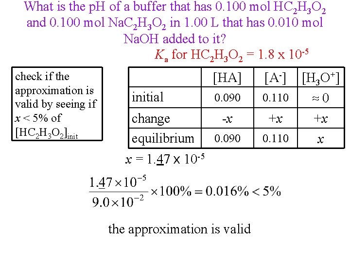 What is the p. H of a buffer that has 0. 100 mol HC