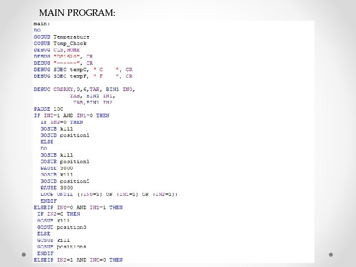 MAIN PROGRAM: 