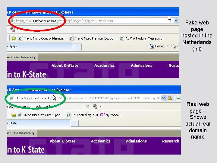 17 Fake web page hosted in the Netherlands (. nl) Real web page –
