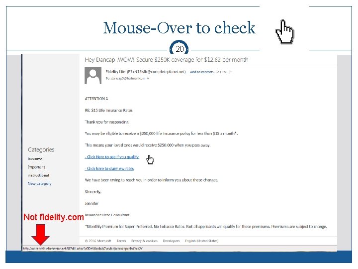 Mouse-Over to check 20 Not fidelity. com 