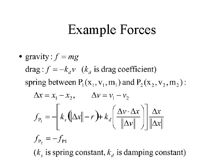 Example Forces • 