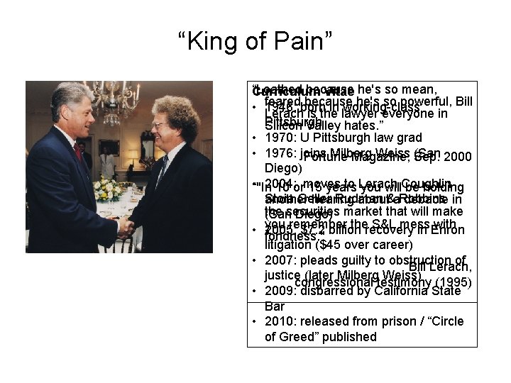 “King of Pain” “Loathed because Curriculum Vitae he's so mean, because he's so powerful,