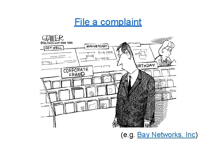File a complaint (e. g. Bay Networks, Inc) 