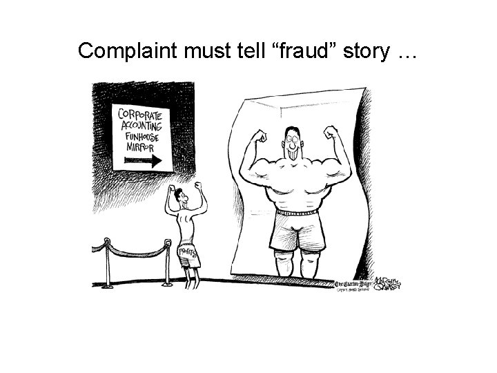 Complaint must tell “fraud” story … 
