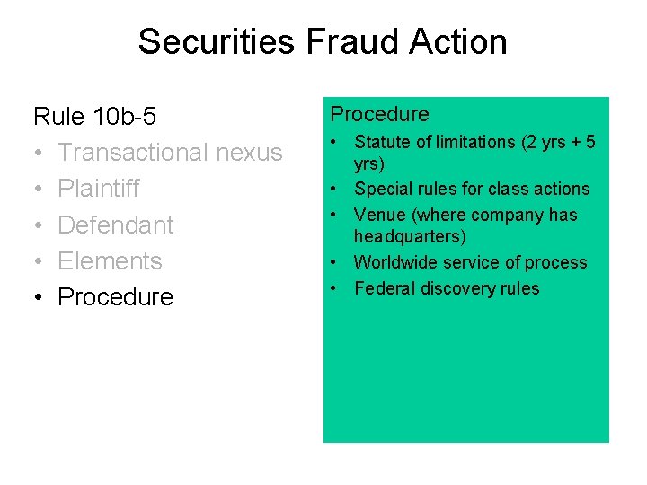 Securities Fraud Action Rule 10 b-5 • Transactional nexus • Plaintiff • Defendant •