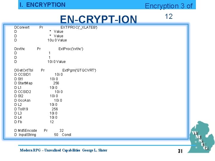I. ENCRYPTION DConvert D Dcvthc D DGet. Cvt. Tbl D CCSID 1 D Start.