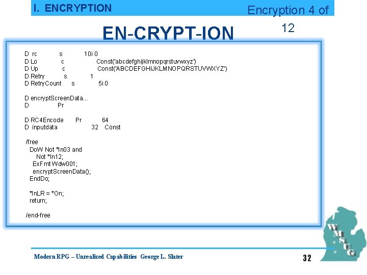I. ENCRYPTION EN-CRYPT-ION D rc s D Lo c D Up c D Retry