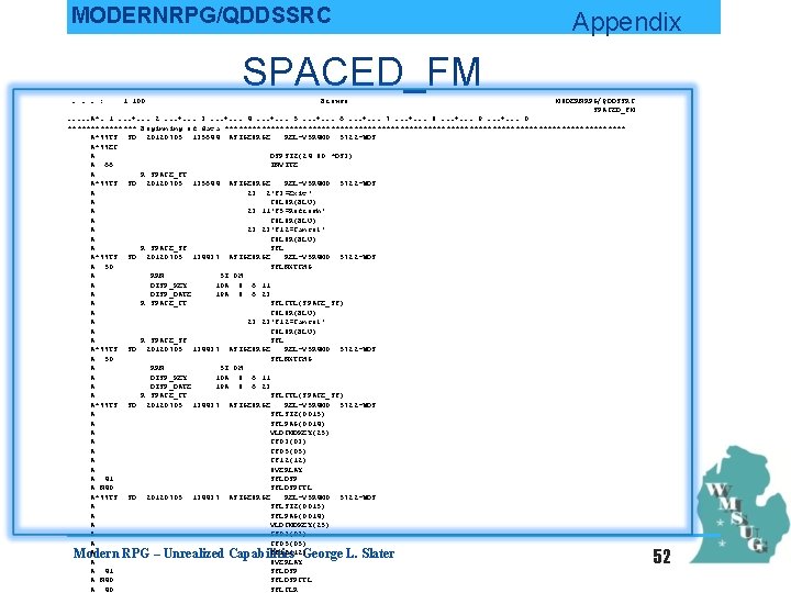 MODERNRPG/QDDSSRC Appendix SPACED_FM. . . : 1 100 Browse MODERNRPG/QDDSSRC SPACED_FM . . .