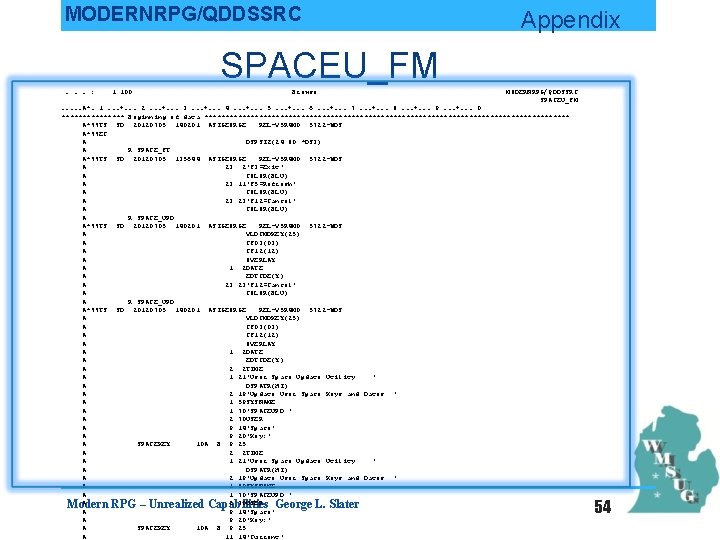 MODERNRPG/QDDSSRC Appendix SPACEU_FM. . . : 1 100 Browse MODERNRPG/QDDSSRC SPACEU_FM . . .