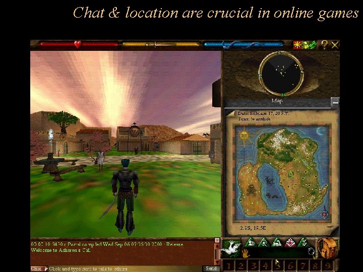 Chat & location are crucial in online games 