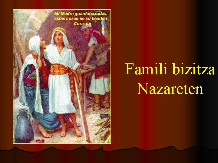 Famili bizitza Nazareten 