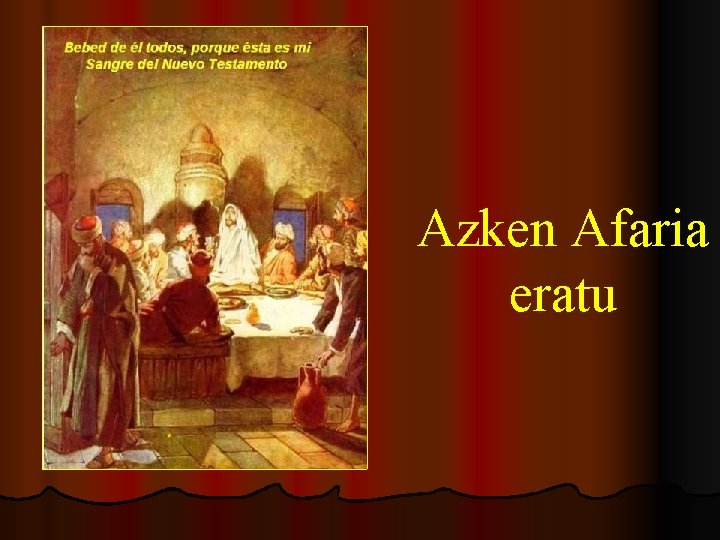 Azken Afaria eratu 