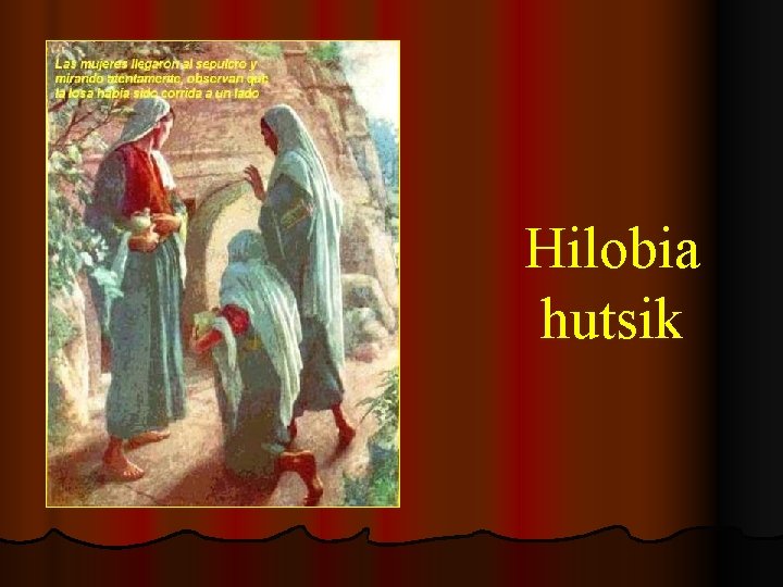 Hilobia hutsik 