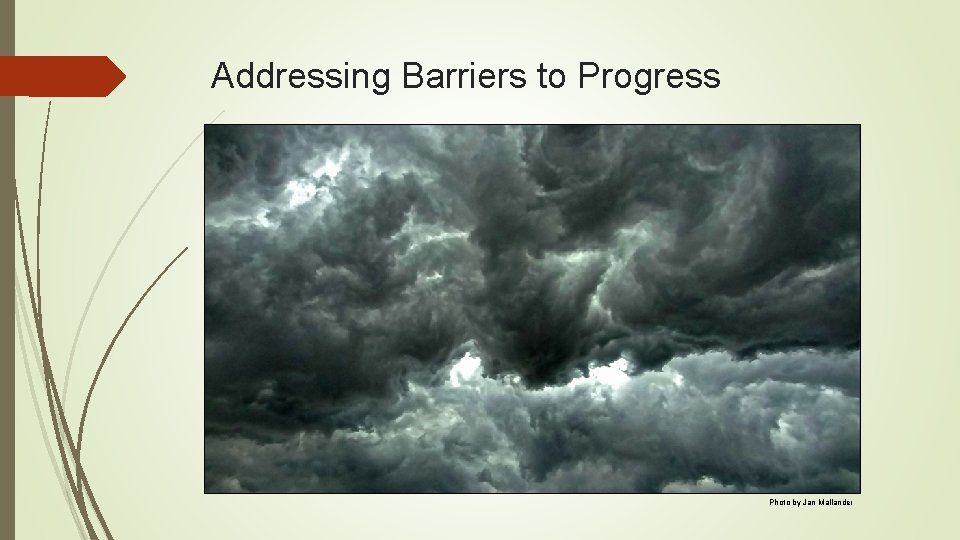 Addressing Barriers to Progress Photo by Jan Mallander 