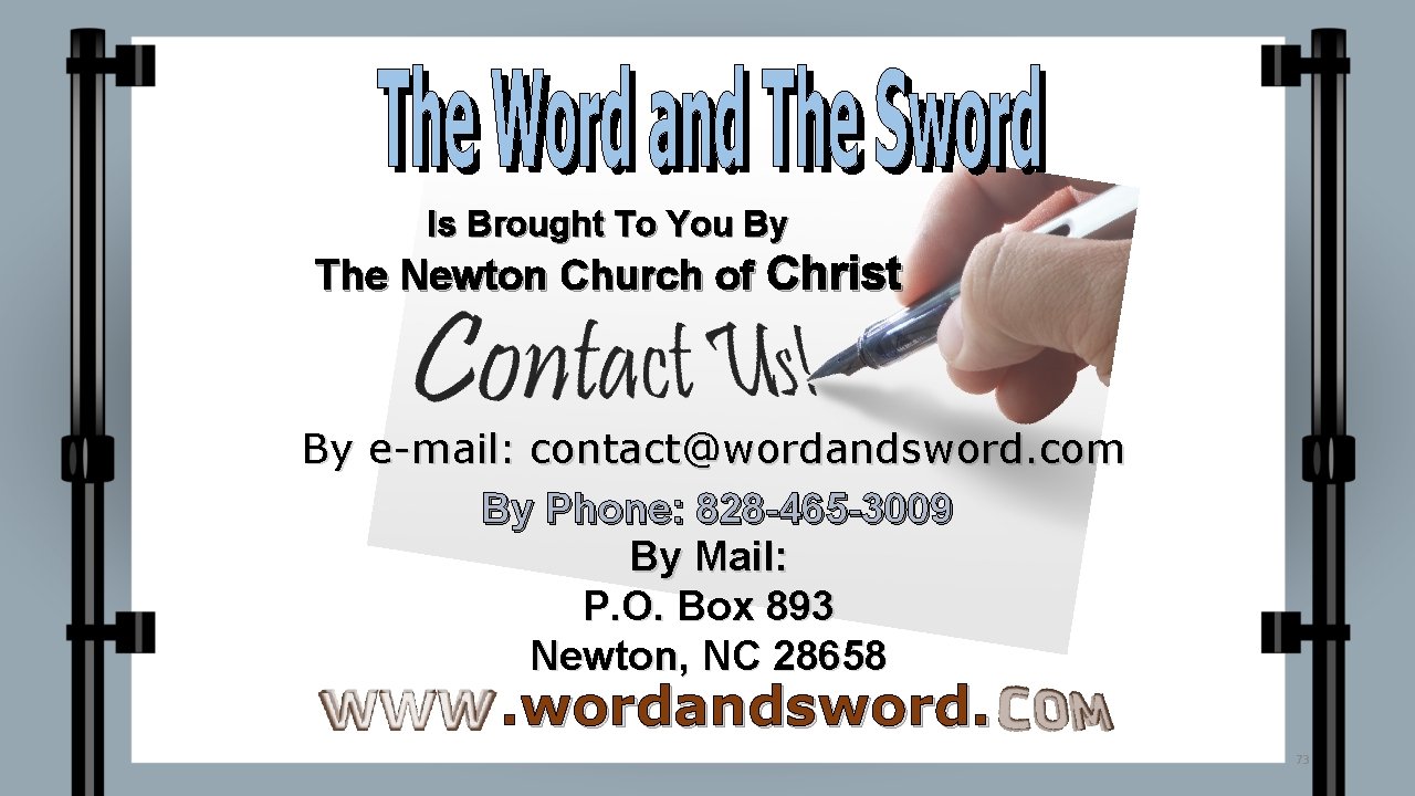 Is Brought To You By The Newton Church of Christ By e-mail: contact@wordandsword. com