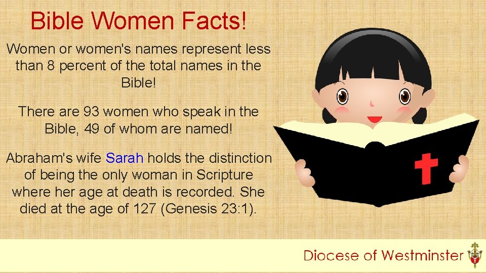 Bible Women Facts! Women or women's names represent less than 8 percent of the