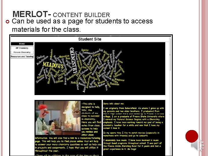  MERLOT- CONTENT BUILDER Can be used as a page for students to access