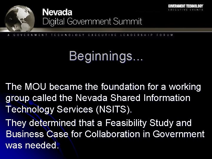 Beginnings. . . The MOU became the foundation for a working group called the Beginnings. . . The MOU became the foundation for a working group called the