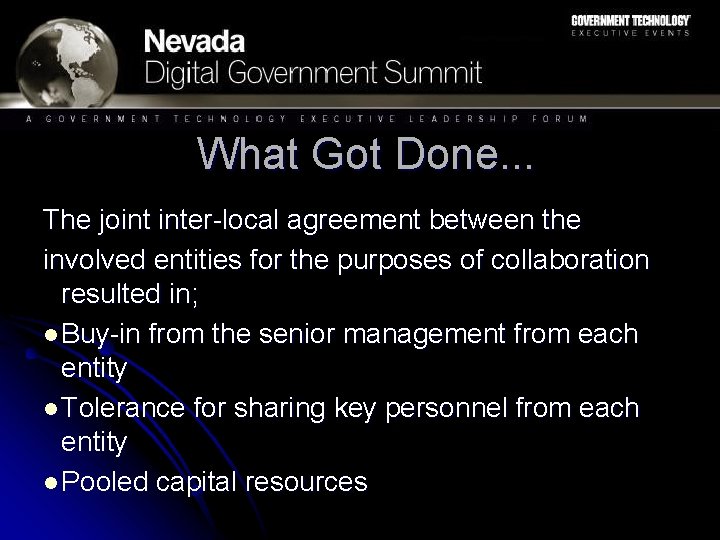What Got Done. . . The joint inter-local agreement between the involved entities for What Got Done. . . The joint inter-local agreement between the involved entities for